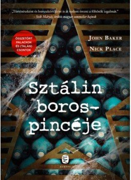 John Baker, Nick Place - Sztálin borospincéje John Baker, Nick Place - Sztálin borospincéje, null 2021 antikvár könyv