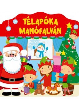- Télapóka Manófalván - Télapóka Manófalván, null 2021 antikvár könyv