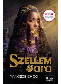 Yangsze Choo - Szellemara Yangsze Choo - Szellemara, null 2021 antikvár könyv