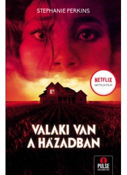 Stephanie Perkins - Valaki van a házadban Stephanie Perkins - Valaki van a házadban, null 2021 antikvár könyv