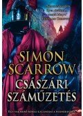 Simon Scarrow - Császári száműzetés - Egy vakmerő római kalandjai a hadseregben