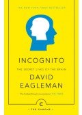 David Eagleman - Incognito: The Secret Lives of The Brain