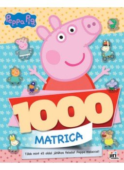  - 1000 matrica: Peppa malac - Több mint 45 oldal játékos feladat Peppa malaccal!, null 2021 antikvár könyv