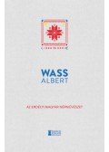 Wass Albert - Az erdélyi magyar népművészet