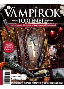 Koszó-Stammberger Kinga - A vámpírok története - Bookazine Plusz Koszó-Stammberger Kinga - A vámpírok története - Bookazine Plusz, Budapest 2021 antikvár könyv