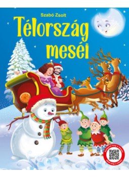 Szabó Zsolt - Télország meséi Szabó Zsolt - Télország meséi, Kisújszállás 2021 antikvár könyv