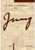 Carl Gustav Jung - A szimbolikus élet 18/1 - (ÖM 18/II)