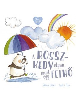 Shona Innes - A rosszkedv olyan, mint egy felhő Shona Innes - A rosszkedv olyan, mint egy felhő, null 2021 antikvár könyv