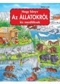 Stefan Lohr - Nagy könyv az állatokról kis mesélőknek