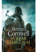 Bernard Cornwell - A vihar harcosai