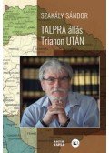 Szakály Sándor - Talpraállás Trianon után