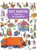 Ruffy Péter - Egy napom - Nagy könyve kis mesélőknek