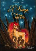 Horváth Péter - A Sárga Táltos