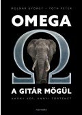 Molnár György, Tóth Péter - Omega a gitár mögül