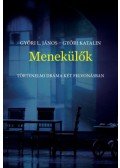 Győri L. János, Győri Katalin - Menekülők - Történelmi dráma két felvonásban