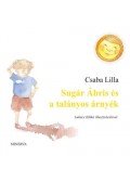 Csaba Lilla - Sugár Ábris és a talányos árnyék