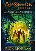 Rick Riordan - A lángoló Labirintus - Apollón próbái 3.