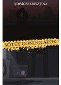 Kopácsi Krisztina - Sötét gondolatok