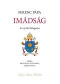 Ferenc pápa - Imádság - Az új élet lélegzése