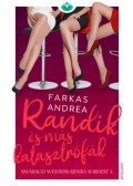 Farkas Andrea - Randik és más katasztrófák - Smaragd wellness klinika sorozat 3.