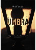 Aknai Tamás - Umbra - Feljegyzések Pécs képzőművészeti életéről az ezredfordulón