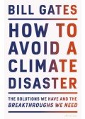 Bill Gates - How to Avoid a Climate Disaster
