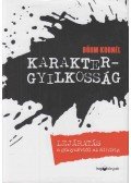 Bőhm Kornél - Karaktergyilkosság