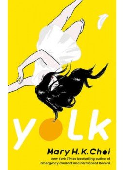 Mary H.K. Choi - Yolk Mary H.K. Choi - Yolk, null 2021 antikvár könyv