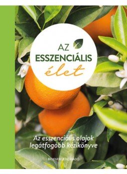 - Az esszenciális élet - Az esszenciális élet, null 2021 antikvár könyv