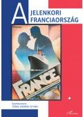 Türke András István  - A jelenkori Franciaország I.