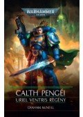 Graham McNeill - Calth Pengéi - Uriel Ventris regény