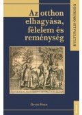 Ötvös Péter - Az otthon elhagyása, félelem és reménység