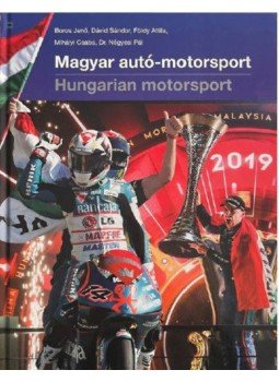 Boros Jenő, Dávid Sándor, Földy Attila, Mihályi Csaba, Négyesi Pál - Magyar autó-motorsport - Hungarian motorsport, null 2021 antikvár könyv