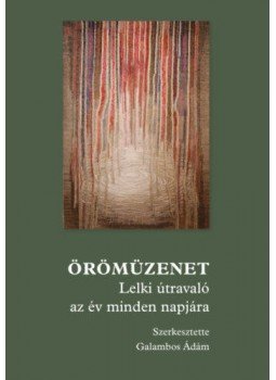 GalambosÁdám (Szerk.) - Örömüzenet - Lelki útravaló az év minden napjára, null 2020 antikvár könyv