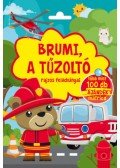 Erneszt Anna (Szerk.) - Brumi, a tűzoltó rajzos feladványai - Több mint 100 db ajándék matrica