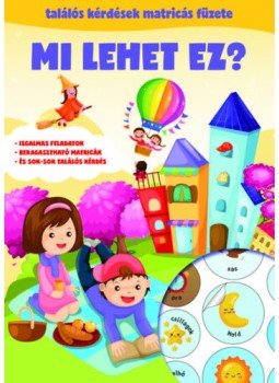 Oros Vivien Edit (Szerk.) - Mi lehet ez? - Találós kérdések matricás füzete Oros Vivien Edit (Szerk.) - Mi lehet ez? - Találós kérdések matricás füzete, null 2021 antikvár könyv