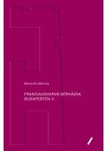 Mártonffy Melinda - Franciaudvaros bérházak Budapesten II.