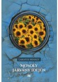 Lakatos Mihály - Mosoly járvány idején