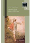 BARTHA,Kovács Katalin - Hét arabeszk - Watteau-olvasatok