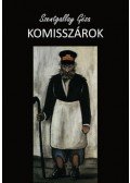 Szentgallay Géza - Komisszárok