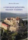 Konrad Sutarski - A visegrádi szövetség Trianon tükrében