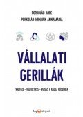 Porkoláb Imre, Porkoláb,Minarik Annamária - Vállalati gerillák - Változz - változtass - vezess a káosz küszöbén