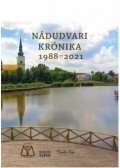 B. Révész László (összeállító) - Nádudvari krónika - 1988-2021