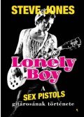 Steve Jones - Lonely Boy - A Sex Pistols gitárosának története