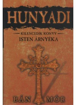 Bán Mór - Isten árnyéka Bán Mór - Isten árnyéka, null 2021 antikvár könyv