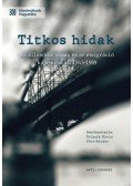 Palasik Mária (szerk.), Pócs Nándor (szerk.) - Titkos hidak - Az állambiztonság és az emigráció kapcsolatai 1945-1989