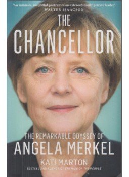 Kati Marton - The Chancellor - The Remarkable Odyssey of Angela Merkel, null 2021 antikvár könyv