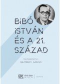 Majtényi László - Bibó István és a 21. század