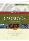 Molnár Pál - Gyöngyös - A Mátra kapuja