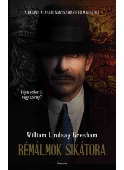 William Lindsay Gresham - Rémálmok sikátora William Lindsay Gresham - Rémálmok sikátora, 2022 antikvár könyv
